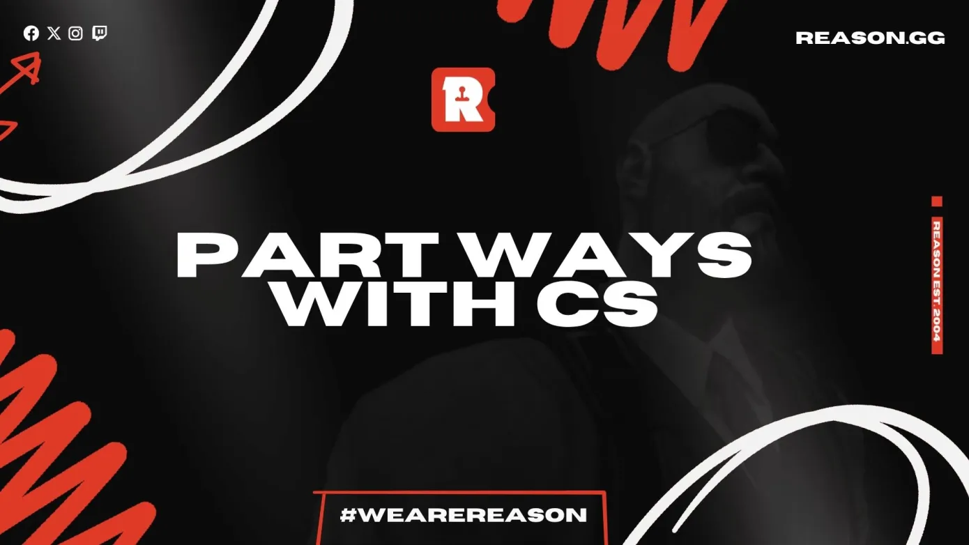 We Part Ways With CS2